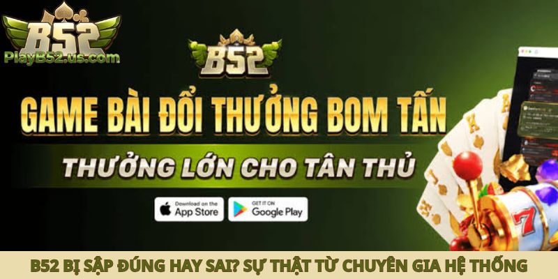B52 bị sập đúng hay sai