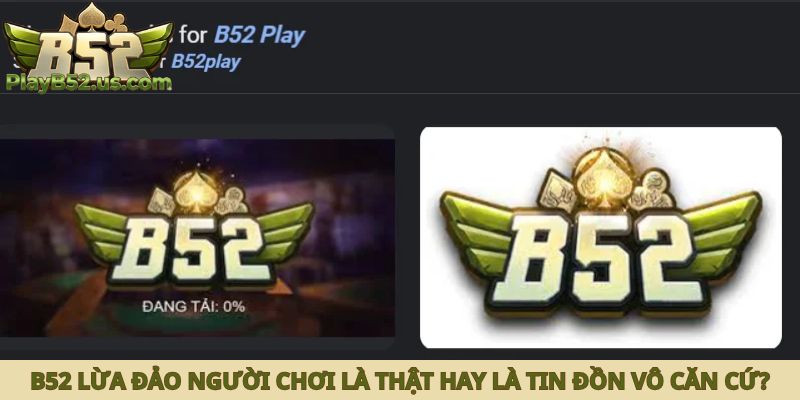 B52 lừa đảo người chơi