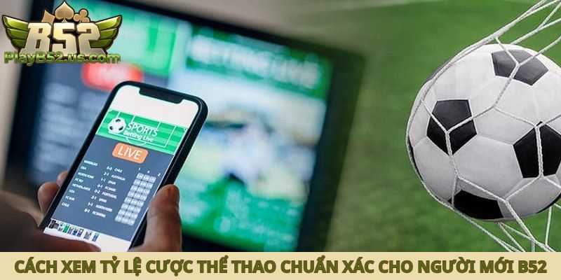 cách xem tỷ lệ cược thể thao