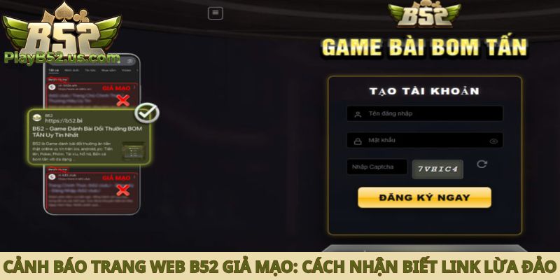 cảnh báo trang web B52 giả mạo