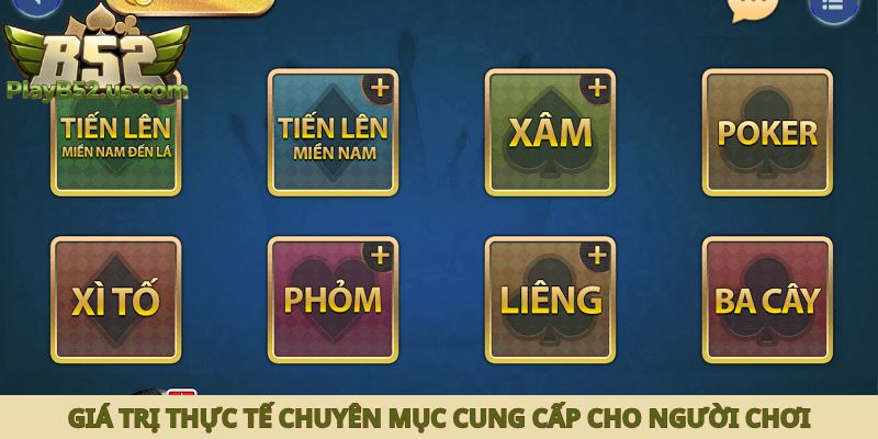 Giá trị thực tế chuyên mục cung cấp cho người chơi