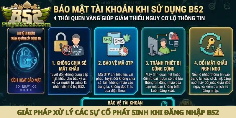 Giải pháp xử lý các sự cố phát sinh khi đăng nhập B52