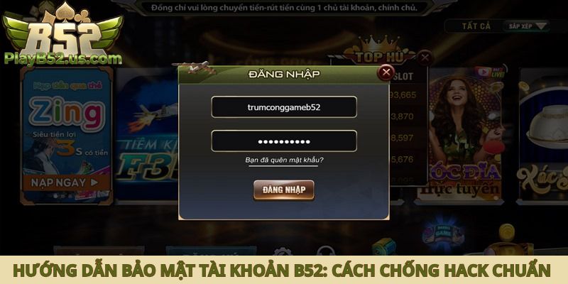 hướng dẫn bảo mật tài khoản B52