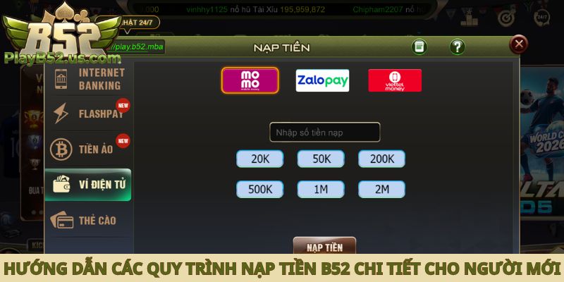 Hướng dẫn các quy trình nạp tiền B52 chi tiết cho người mới
