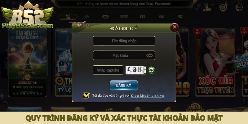 Quy trình đăng ký và xác thực tài khoản bảo mật